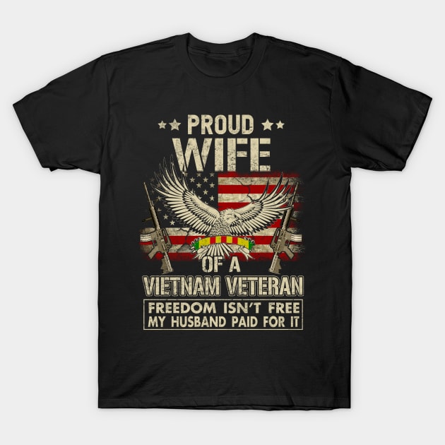 Proud Wife of A Vietnam Veteran T-Shirt by Otis Patrick